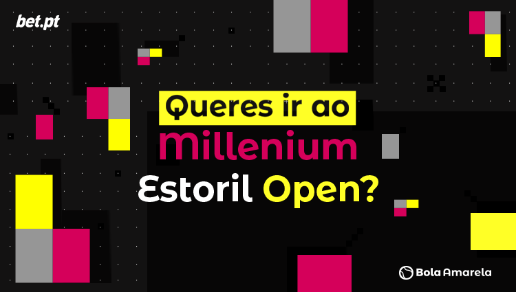 Vai ao Millennium Estoril Open 2019 com o Bola Amarela e a Bet.pt